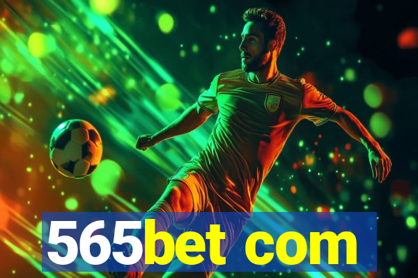 565bet com